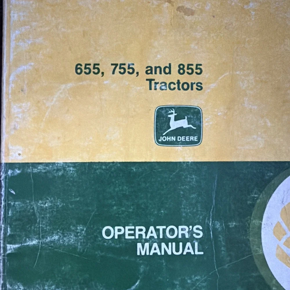 JOHN DEERE 655, 755 & 855 TRACTORS OPERATOR'S MANUAL OM-M70367 ISSUE E6